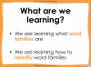 Word Families - Year 3 and 4 Teaching Resources (slide 2/17)